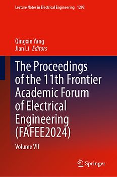 The Proceedings of the 11th Frontier Academic Forum of Electrical Engineering (FAFEE2024)