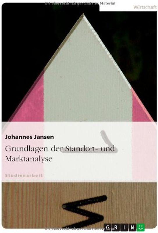 Grundlagen der Standort- und Marktanalyse