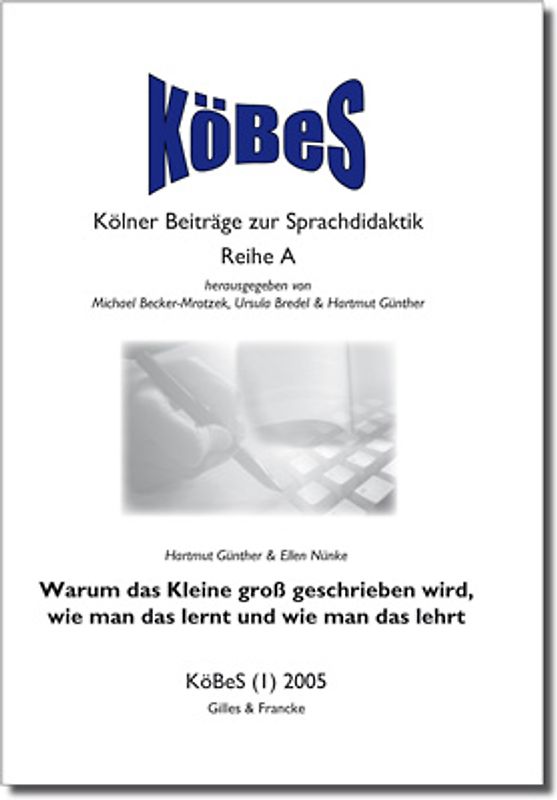 Warum das Kleine gross geschrieben wird, wie man das lernt und wie man das lehrt