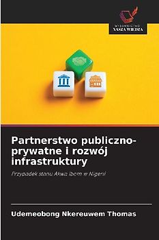 Partnerstwo publiczno-prywatne i rozwój infrastruktury