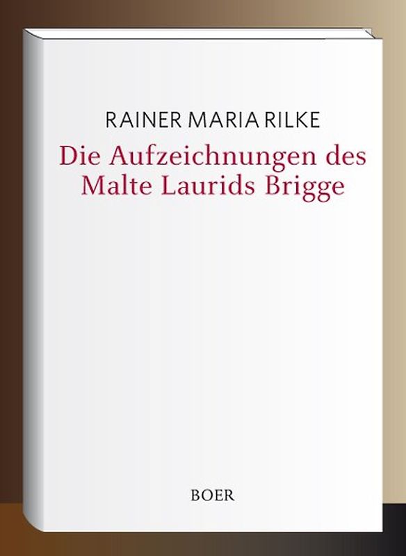 Die Aufzeichnungen des Malte Laurids Brigge
