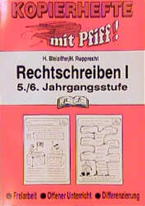 Kopiervorlagen Rechtschreiben 1. 5./6. Jahrgangsstufe