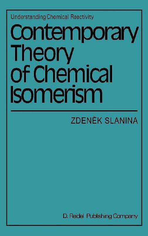 Contemporary Theory of Chemical Isomerism