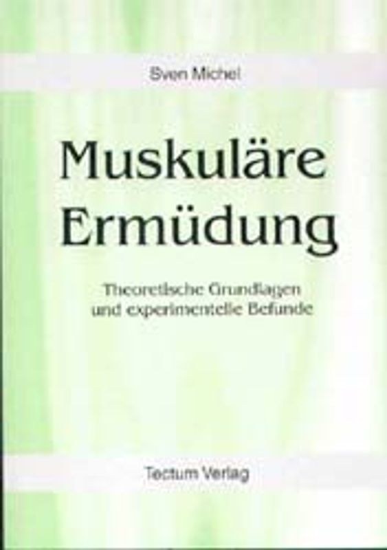 Muskuläre Ermüdung