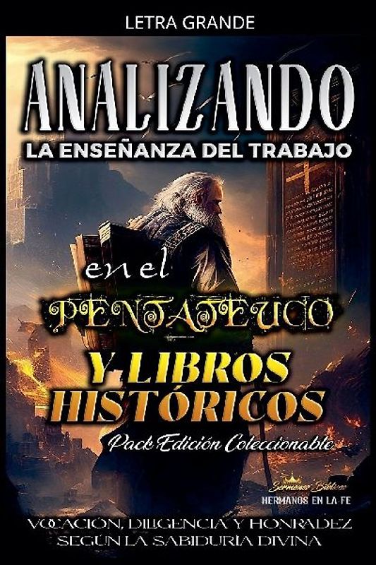 Analizando la Enseñanza del Trabajo en El Pentateuco y Libros Históricos