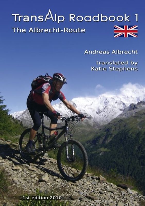 Transalp Roadbook 1: The Albrecht-Route (english version)