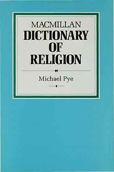 Macmillan Dictionary of Religion