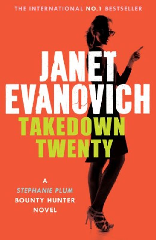 Takedown Twenty: A Plum Novel: (Stephanie Plum) - Evanovich, Janet