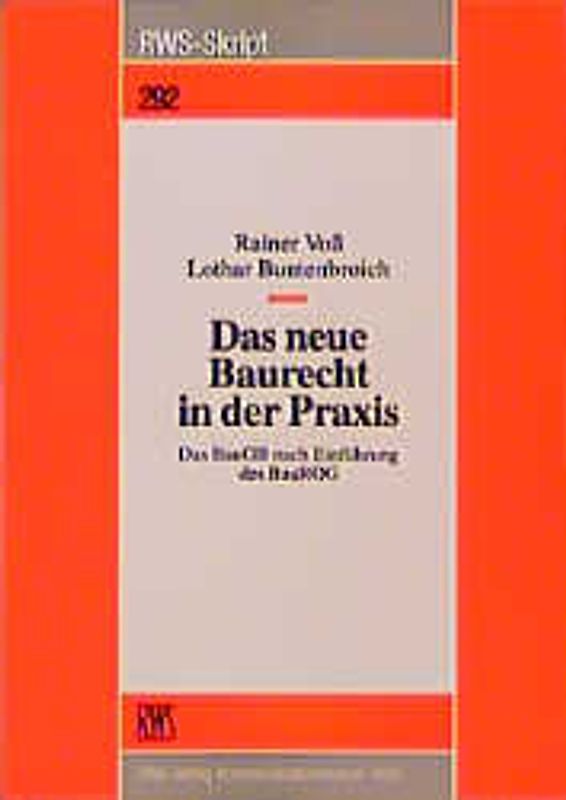 Das neue Baurecht in der Praxis
