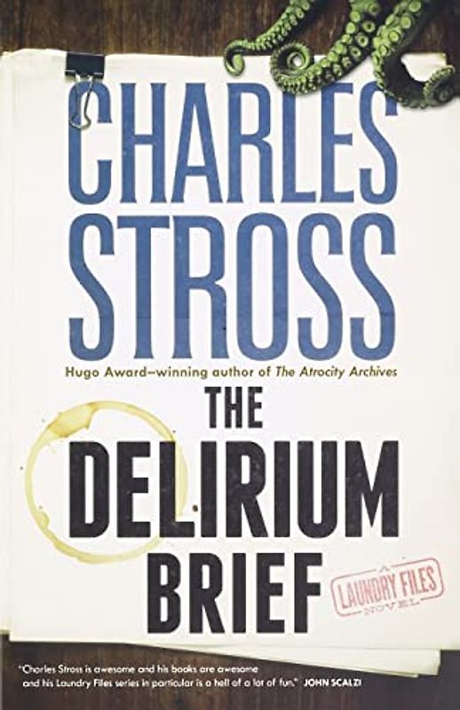 Delirium Brief: A Laundry Files Novel