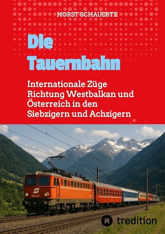 Die Tauernbahn