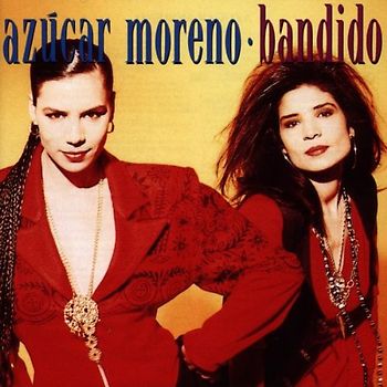 Azucar Moreno - Bandido