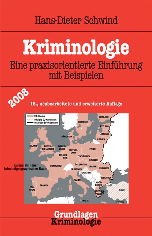 Kriminologie. Eine praxisorientierte Einführung mit Beispielen