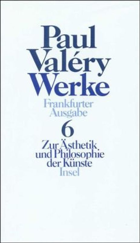 Werke. Frankfurter Ausgabe / Zur Ästhetik und Philosophie der Künste