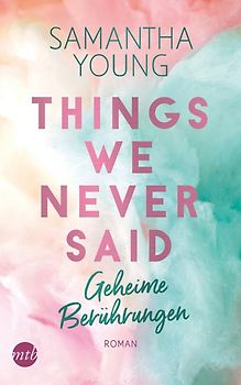 Things We Never Said – Geheime Berührungen