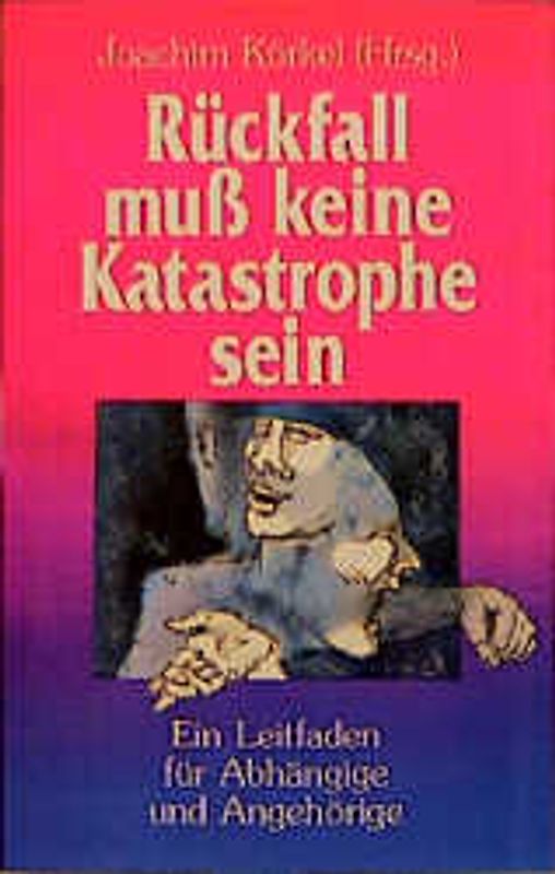 Rückfall muss keine Katastrophe sein