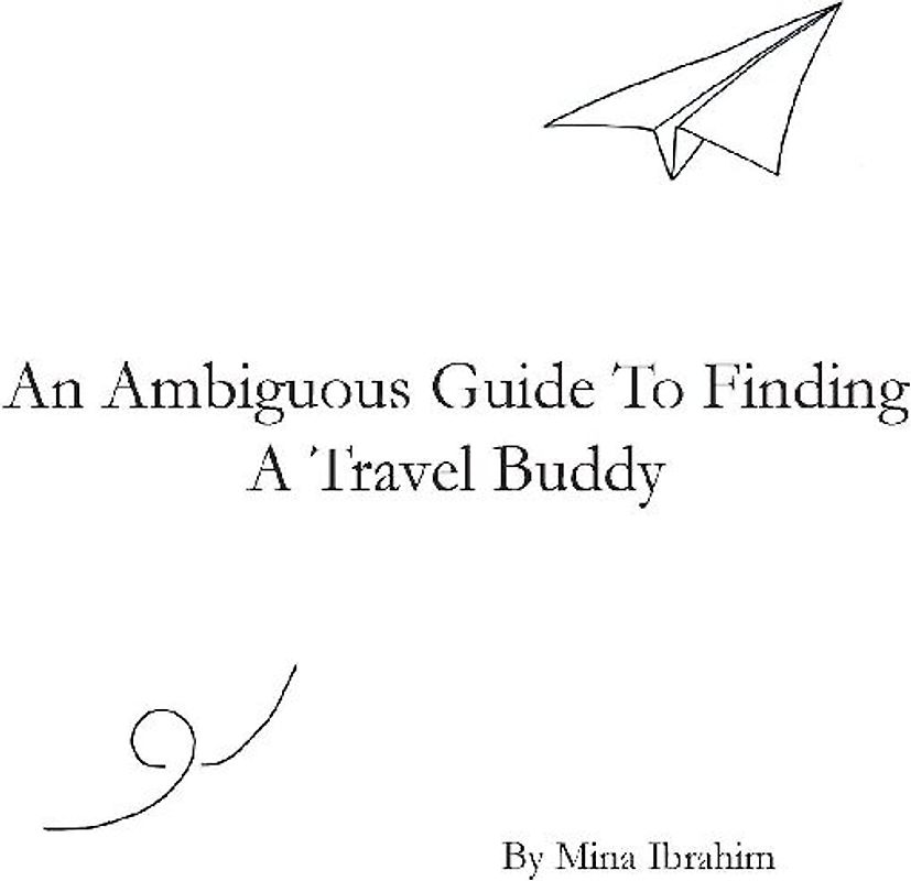 An Ambiguous Guide To Finding A Travel Buddy
