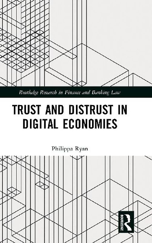 Trust and Distrust in Digital Economies
