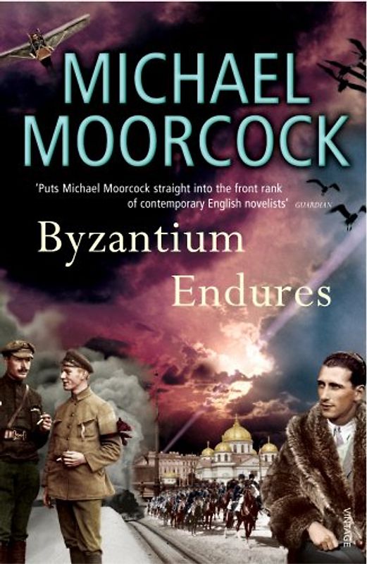 Byzantium Endures: Between the Wars, Vol. 1: Pyat Quartet - Michael Moorcock