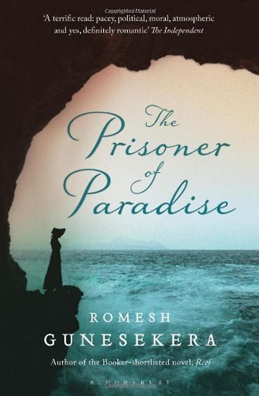 The Prisoner of Paradise - Gunesekera, Romesh