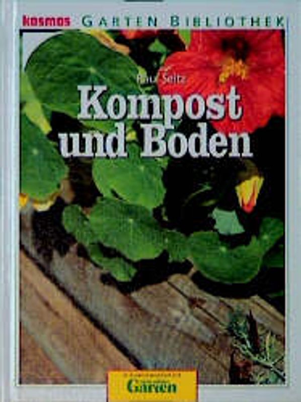 Kompost und Boden. In Zusammenarbeit mit "mein schöner Garten"