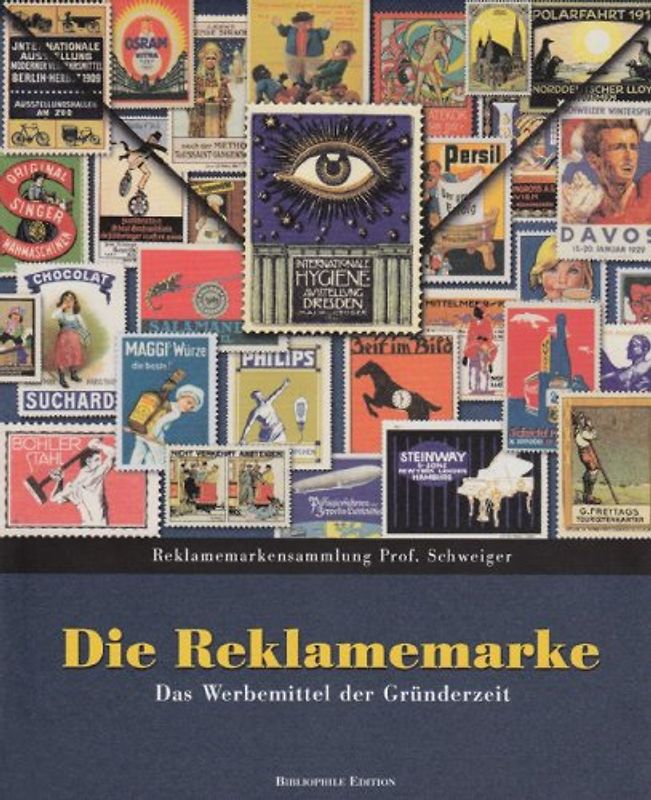 Die Reklamemarke. Das Werbemittel der Gründerzeit