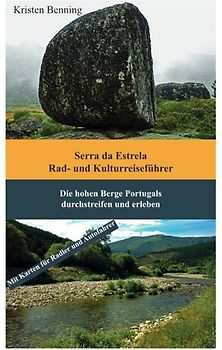 Serra da Estrela Rad- und Kulturreiseführer