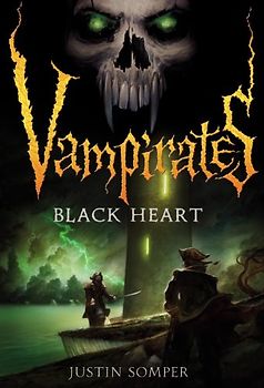 Vampirates 4: Black Heart (Vampirates (Quality)) - Justin Somper