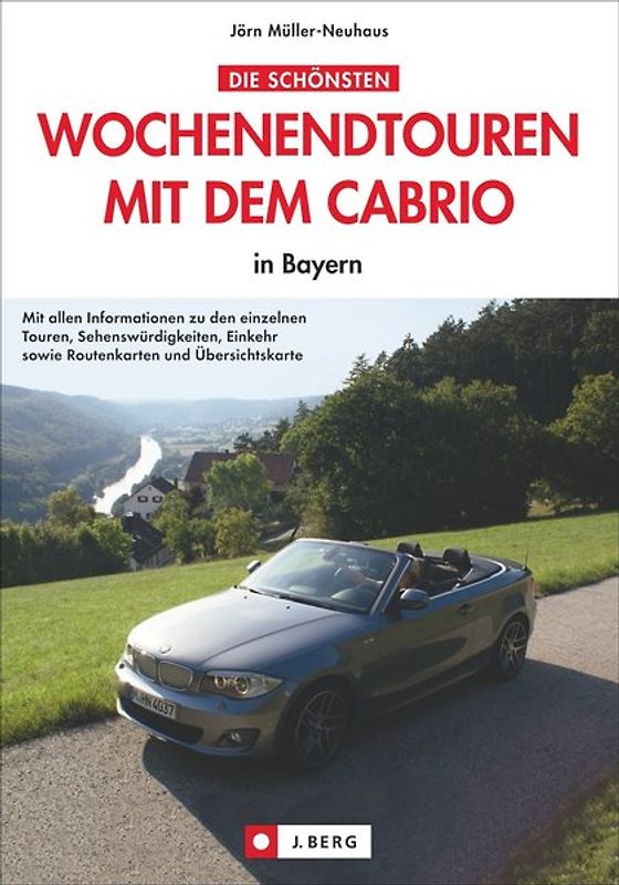 Die schönsten Wochenendtouren mit dem Cabrio