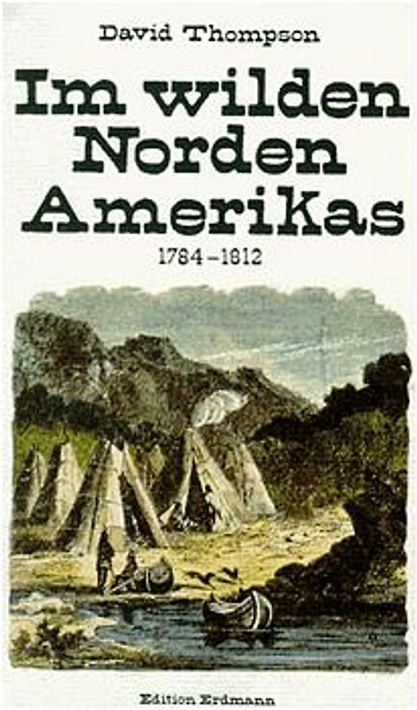 Im wilden Norden Amerikas