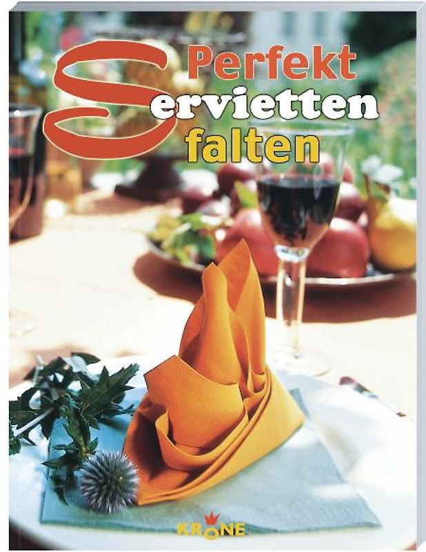 Perfekt Servietten falten