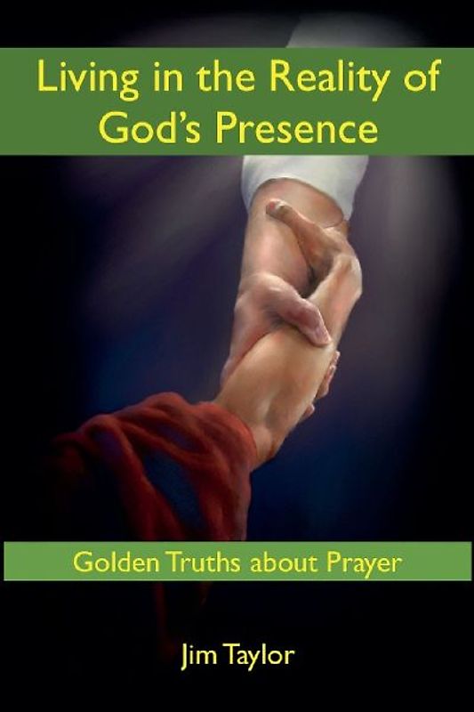 Living in the Reality of God's Presence