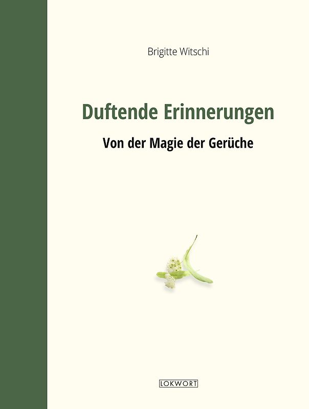 Duftende Erinnerungen