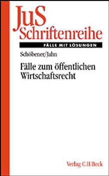 Fälle zum Öffentlichen Wirtschaftsrecht