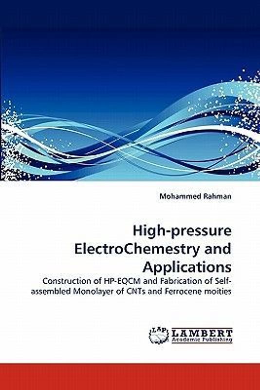 High-pressure ElectroChemestry and Applications