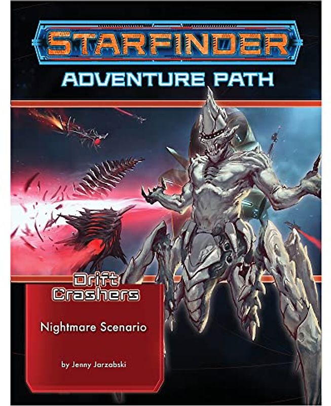 Starfinder Adventure Path: Nightmare Scenario (Drift Crashers 2 of 3)