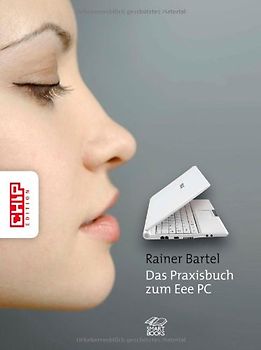 Das Praxisbuch zum Asus Eee PC