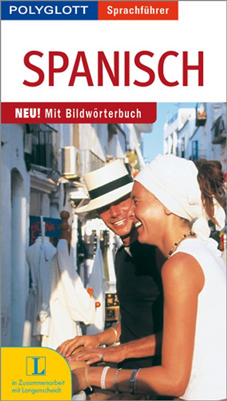 Polyglott Sprachführer Spanisch. Neu! Mit Bildwörterbuch