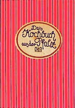 Das Kochbuch aus der Pfalz