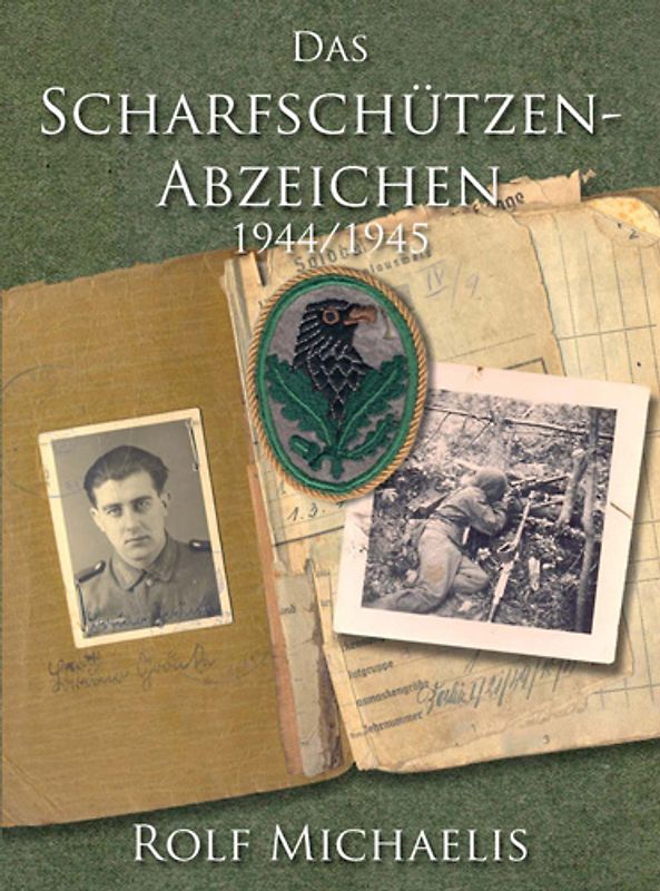 Das Scharfschützenabzeichen 1944/1945