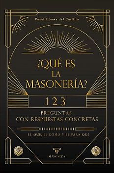 ¿Qué es la masonería?