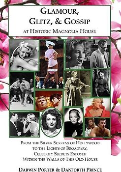 Glamour, Glitz, & Gossip at Historic Magnolia House