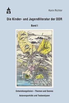 Die erzählende Kinder- und Jugendliteratur der DDR