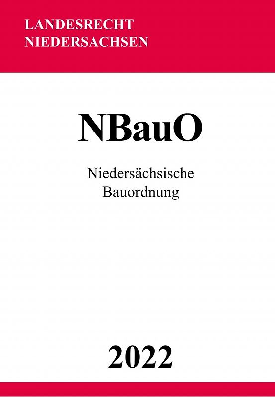 Niedersächsische Bauordnung NBauO 2022
