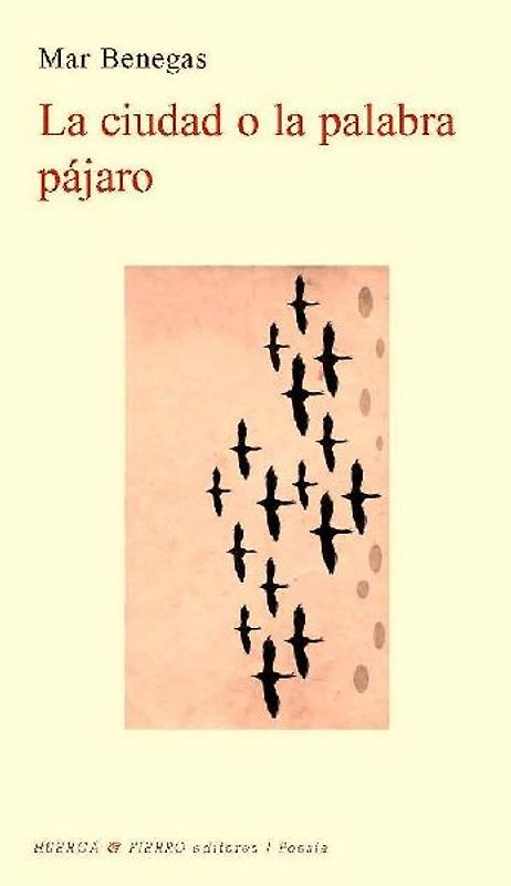 La ciudad o la palabra pájara