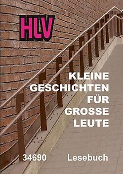 Kleine Geschichten für grosse Leute