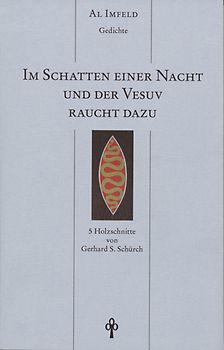 Im Schatten einer Nacht und der Vesuv raucht dazu