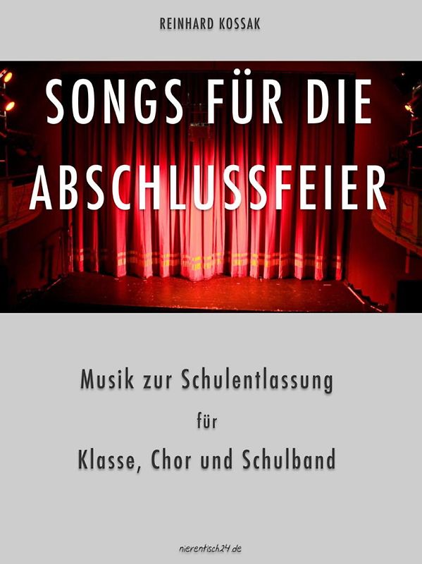 Songs für die Abschlussfeier / Songs für die Abschlussfeier (Multimedia-iBook)