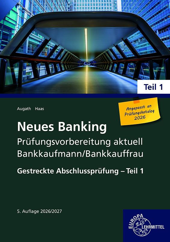 Neues Banking Prüfungsvorbereitung aktuell Bankkaufmann/Bankkauffrau
