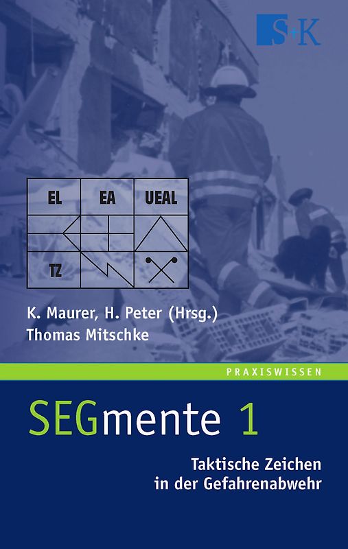 Taktische Zeichen in der Gefahrenabwehr